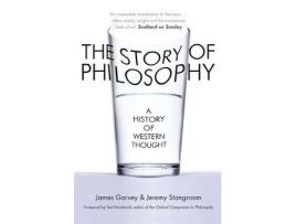 Livro the story of philosophy: a history of western thought de james garvey,jeremy stangroom (inglês)