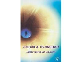 Livro culture and technology de andrew murphie,john potts (inglês)