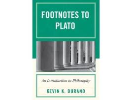 Livro footnotes to plato de kevin k. durand (inglês)