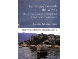 Livro landscape beneath the waves de caroline wickham-jones (inglês)