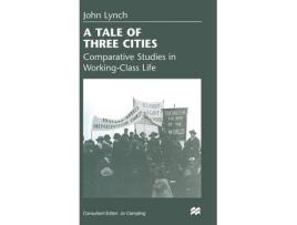 Livro a tale of three cities de john lynch (inglês)