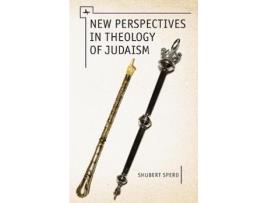 Livro new perspectives in theology of judaism de shubert spero (inglês)