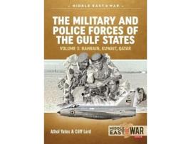 Livro the military and police forces of the gulf states volume 4 de athol yates,cliff lord (inglês)