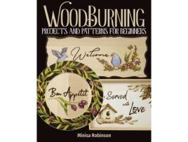 Livro woodburning projects and patterns for beginners de minisa robinson (inglês)