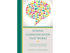 Livro school communication that works de kenneth s. desieghardt (inglês)