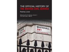 Livro the official history of the british civil service de rodney lowe (inglês)