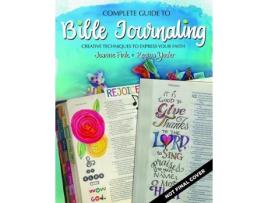 Livro complete guide to bible journaling de joanne fink,regina yoder (inglês)