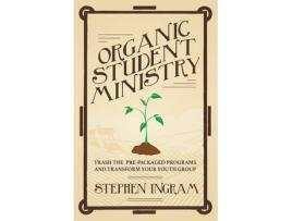 Livro organic student ministry de stephen ingram (inglês)