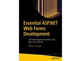 Livro essential asp.net web forms development de robert e. beasley (inglês)