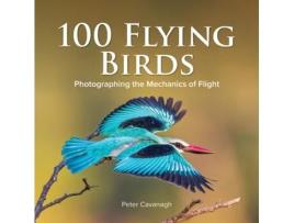 Livro 100 flying birds de peter cavanagh (inglês)