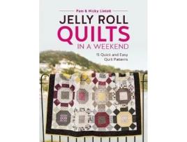 Livro jelly roll quilts in a weekend de pam lintott,nicky lintott (inglês)