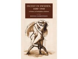 Livro incest in sweden, 1680-1940 de bonnie clementsson (inglês)