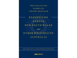 Livro panopticon versus new south wales and other writings on australia de tim causer,philip schofield (inglês)