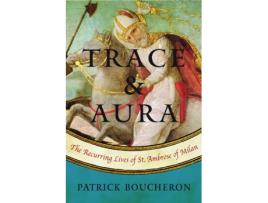 Livro trace and aura de patrick boucheron,willard wood,lara vergnaud (inglês)