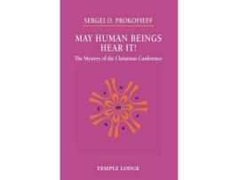 Livro may human beings hear it! de sergei o. prokofieff (inglês)