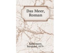 Livro das meer de bernhard kellermann (alemão)