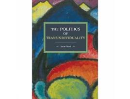 Livro the politics of transindividuality de jason read (inglês)