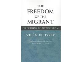 Livro the freedom of migrant de vilem flusser (inglês)