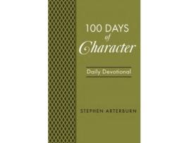 Livro book: 100 days of character de stephen arterburn (inglês)