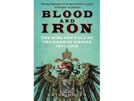 Livro blood and iron de katja hoyer (inglês)