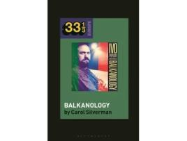 Livro ivo papazov's balkanology de silverman, prof carol (university of oregon, usa) (inglês)