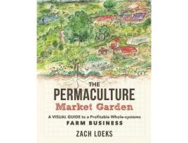 Livro the permaculture market garden de zach loeks (inglês)