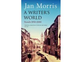 Livro a writer's world de jan morris (inglês)