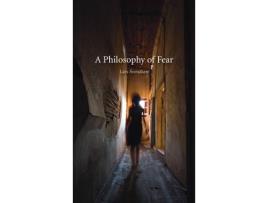 Livro philosophy of fear de lars svendsen (inglês)