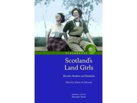 Livro scotland's land girls de elaine edwards (inglês)