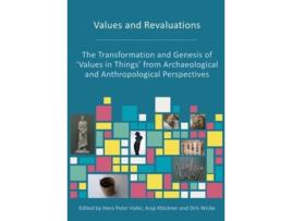 Livro values and revaluations de edited by hans peter hahn , edited by anja kloeckner , edited by dirk wicke (inglês)