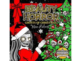 Livro the beauty of horror: ghosts of christmas coloring book de alan robert (inglês)