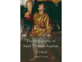 Livro philosophy of saint thomas aquinas, the pb de stephen l. brock (inglês)