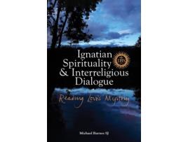 Livro ignatian spirituality and interreligious dialogue de michael barnes (inglês)