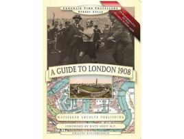 Livro a guide to london 1908 - in remembrance of the 1908 olympic games de paul leslie line (inglês)