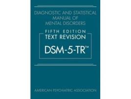 Livro diagnostic and statistical manual of mental disorders, fifth edition, text revision (dsm-5-tr (tm)) de american psychiatric association (inglês)