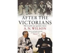 Livro after the victorians de a.n. wilson (inglês)