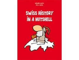 Livro swiss history in a nutshell de gregoire nappey (inglês)