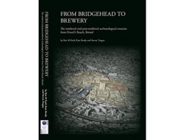 Livro from bridgehead to brewery de ben m . ford,kate brady,steven teague (inglês)