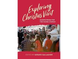 Livro exploring christus vivit de edited by gerard gallagher (inglês)