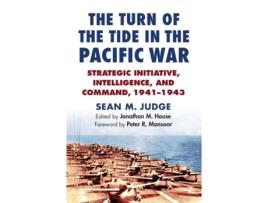 Livro the turn of the tide in the pacific war de sean m. judge (inglês)