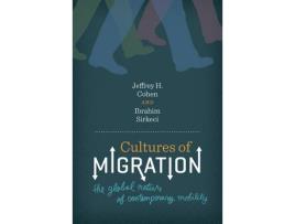 Livro cultures of migration de jeffrey h. cohen,ibrahim sirkeci (inglês)