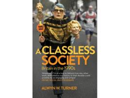 Livro a classless society de alwyn w turner (inglês)