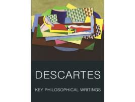 Livro key philosophical writings de rene descartes (inglês)