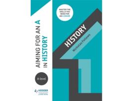 Livro aiming for an a in a-level history de nicholas fellows (inglês)