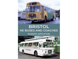 Livro bristol re buses and coaches de robert appleton (inglês)