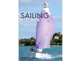 Livro sailing: a beginner's guide de tim hore (inglês)