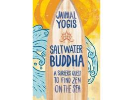 Livro saltwater buddha de jaimal yogis (inglês)