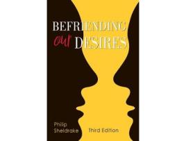 Livro befriending our desires de philip sheldrake (inglês)