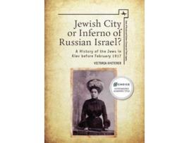 Livro jewish city or inferno of russian israel? de victoria khiterer (inglês)