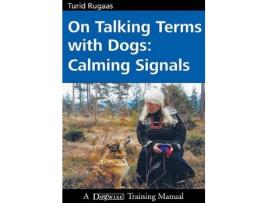 Livro on talking terms with dogs de turid rugaas (inglês)